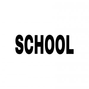 SCHOOL